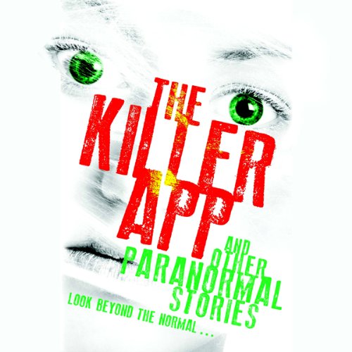 The Killer App and Other Paranormal Stories