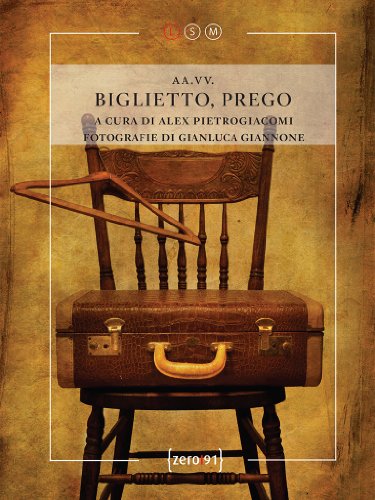 Biglietto, prego (LSM Vol. 2) (Italian Edition)