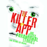 The Killer App and Other Paranormal Stories