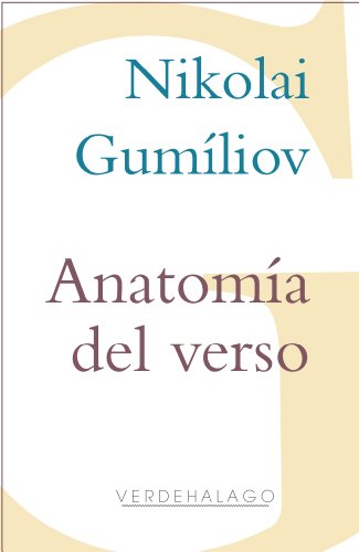 Anatomía del verso (Spanish Edition)