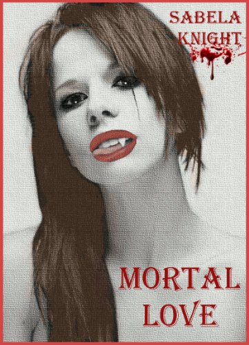 Mortal Love (Spanish Edition)