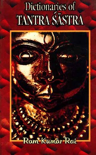 Dictionaries of Tantra Sastra Or The Tantrabhidhanam