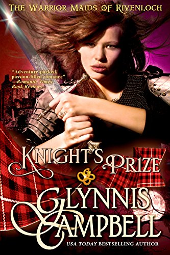 Knight's Prize (The Warrior Maids of Rivenloch Book 3)