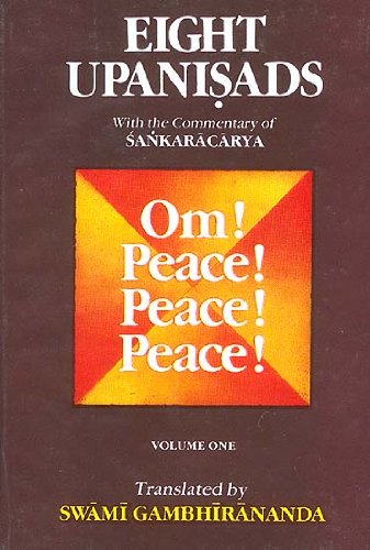 Eight Upanisads: With the Commentary of Sankaracarya (Shankaracharya) (Volume One)