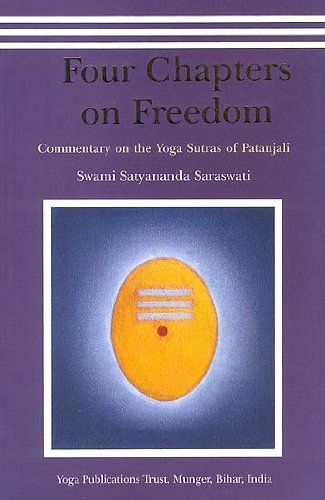 Four Chapters on Freedom: Commentary on the Yoga Sutras of Patanjali
