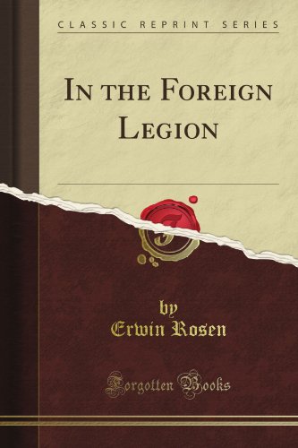 In the Foreign Legion (Classic Reprint)