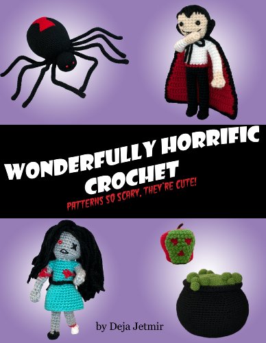 Wonderfully Horrific Crochet