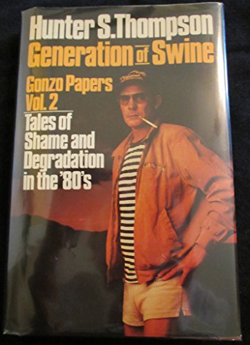 Generation of Swine Gonzo Papers Vol 2