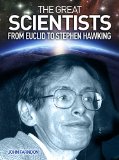 The Great Scientists: From Euclid to Stephen Hawking