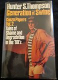 Generation of Swine Gonzo Papers Vol 2