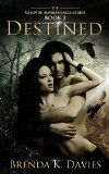 Destined (Vampire Awakenings, Book 2)