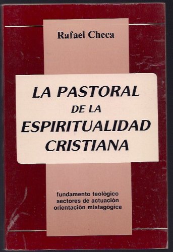 La Pastoral De La Espiritualidad Cristiana