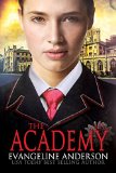 The Academy: (Y/A Scifi  Dystopian Romance)