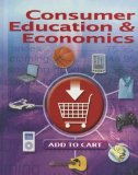 Consumer Education & Economics, Student Edition 6th edition by Lowe, Ross; Malouf, Charles; Jacobson, Annette published by Glencoe/McGraw-Hill Hardcover