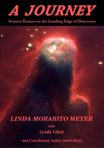 A Journey; Science Essays on the Leading Edge of Discovery