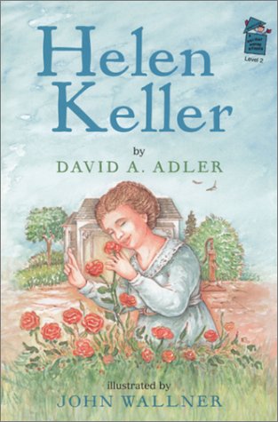 Helen Keller (Holiday House Reader: Level 2)