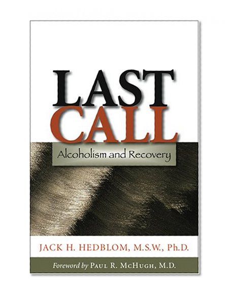 Last Call: Alcoholism and Recovery