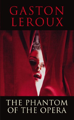 The Phantom of the Opera (Transatlantic Classics Collect)
