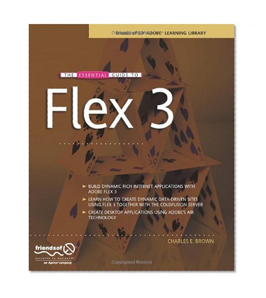 The Essential Guide to Flex 3 (Essentials)