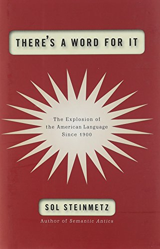 There's a Word for It: The Explosion of the American Language Since 1900