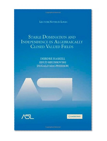 Stable Domination and Independence in Algebraically Closed Valued Fields (Lecture Notes in Logic)