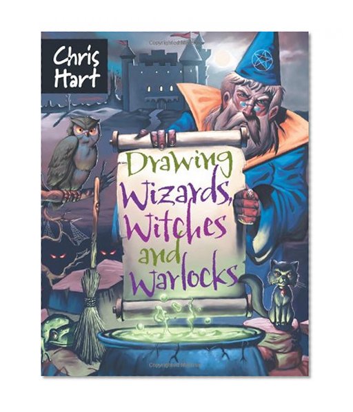 Drawing Wizards, Witches and Warlocks (Academy of Fantasy Art)