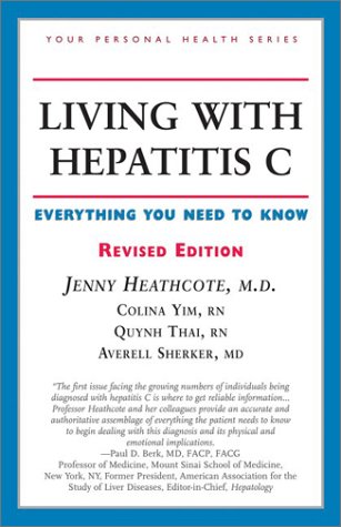 Living With Hepatitis C: Everything You Need to Know (Your Personal Health)