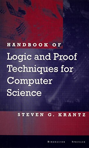 Handbook of Logic and Proof Techniques for Computer Science