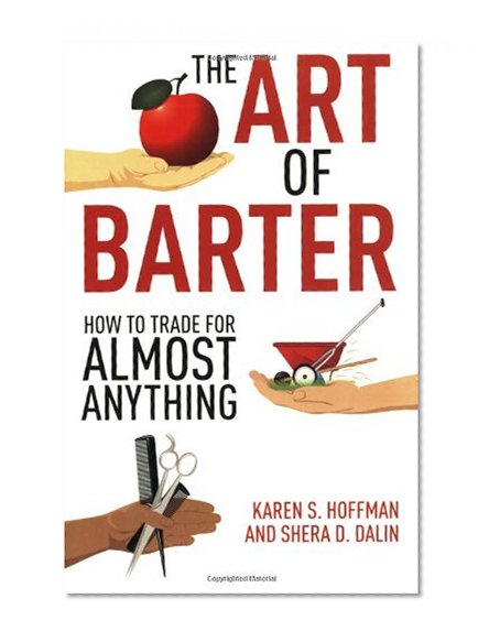 The Art of Barter: How to Trade for Almost Anything