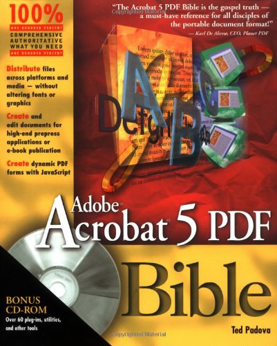 Adobe Acrobat 5 PDF Bible