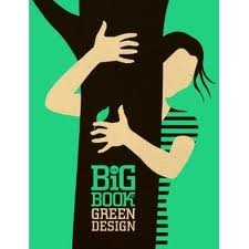 The Big Book of Green Design