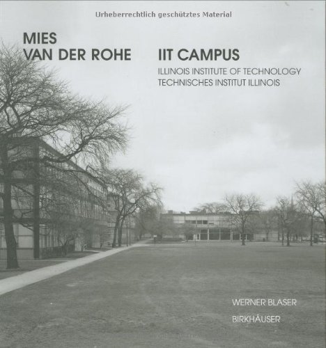 Mies van der Rohe - IIT Campus (Mies Van Der Rohe Archive) (German and English Edition)
