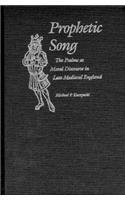 Prophetic Song: The Psalms as Moral Discourse in Late Medieval England (The Middle Ages Series)