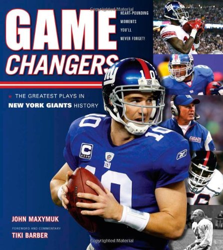 Game Changers: The Greatest Plays in New York Giants History