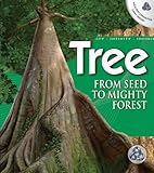 Tree, Grades 3 - 6: From Seed to Mighty Forest (Infinity)