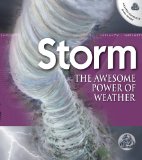 Storm, Grades 3 - 6: The Awesome Power of Weather (Infinity)