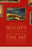 Hislop's Official International Price Guide to Fine Art, 2nd Edition