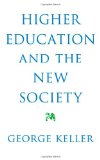 Higher Education and the New Society