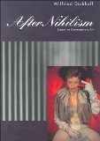 After Nihilism: Essays on Contemporary Art (Contemporary Artists and their Critics)