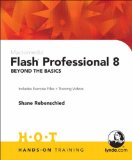 Macromedia Flash Professional 8 Beyond the Basics Hands-On Training