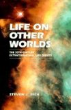 Life on Other Worlds: The 20th-Century Extraterrestrial Life Debate