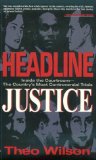 Headline Justice: Inside the Courtroom -- The Country's Most Controversial Trials