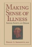 Making Sense of Illness: Science, Society and Disease (Cambridge Studies in the History of Medicine)