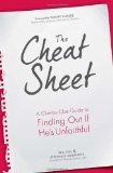 The Cheat Sheet: A Clue-by-Clue Guide to Finding Out If He's Unfaithful