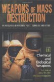 Weapons of Mass Destruction: An Encyclopedia of Worldwide Policy, Technology, and History (2 volume set)