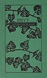 Envy: A Dictionary for the Jealous (Deadly Dictionaries)