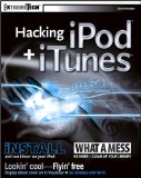 Hacking iPod and iTunes (ExtremeTech)
