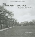 Mies van der Rohe - IIT Campus (Mies Van Der Rohe Archive) (German and English Edition)