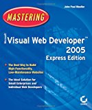 Mastering Microsoft Visual Web Developer 2005 Express Edition