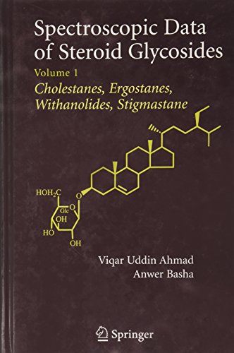 Spectroscopic Data of Steroid Glycosides. Volume 1